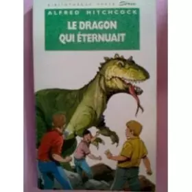 Couverture du produit · Le dragon qui éternuait