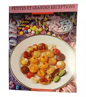 Couverture du produit · PETITES ET GRANDES RECEPTIONS