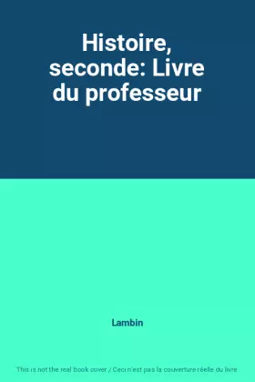 Couverture du produit · Histoire, seconde: Livre du professeur