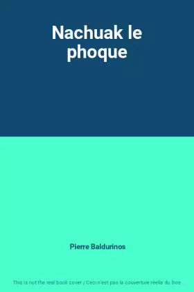 Couverture du produit · Nachuak le phoque