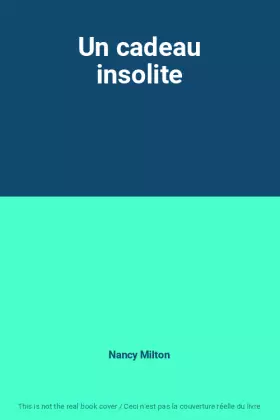 Couverture du produit · Un cadeau insolite