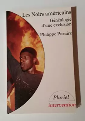 Couverture du produit · Les Noirs américains : Généalogie d'une exclusion