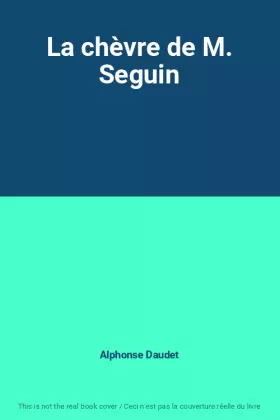 Couverture du produit · La chèvre de M. Seguin