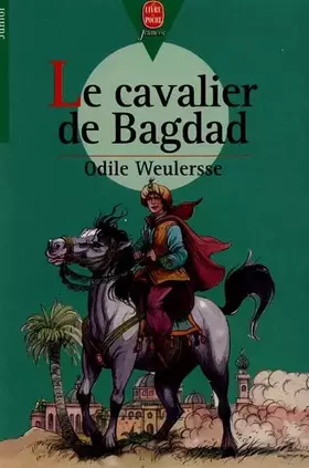 Couverture du produit · Le Cavalier de Bagdad
