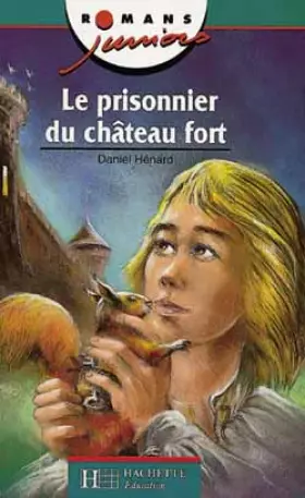 Couverture du produit · Le prisonnier du château fort