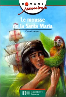 Couverture du produit · Le mousse de la Santa Maria