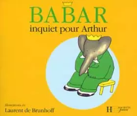 Couverture du produit · Babar inquiet pour Arthur