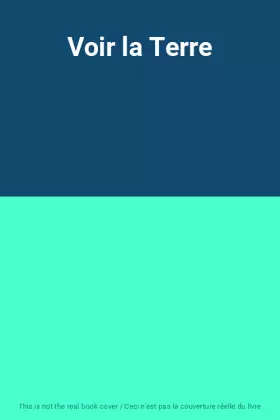 Couverture du produit · Voir la Terre