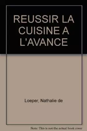 Couverture du produit · Réussir la cuisine à l'avance
