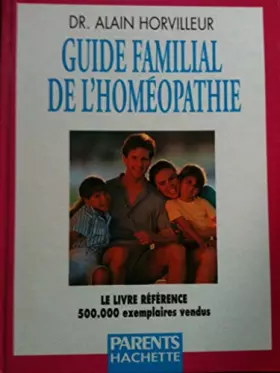 Couverture du produit · Guide familial de l'homéopathie