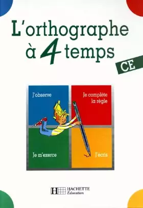 Couverture du produit · L'orthographe à 4 temps, CE