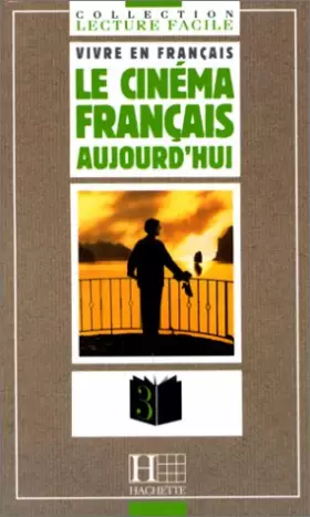 Couverture du produit · Le Cinéma français aujourd'hui