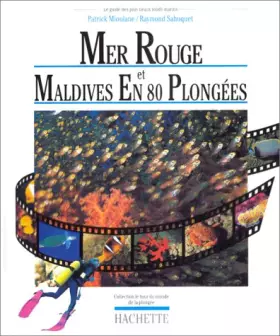 Couverture du produit · MER ROUGE ET MALDIVES EN 80 PLONGEES