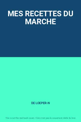 Couverture du produit · MES RECETTES DU MARCHE