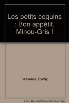 Couverture du produit · Bon appétit Minou gris