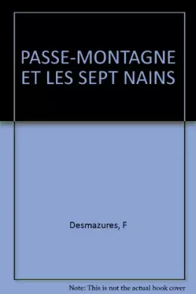 Couverture du produit · PASSE MONTAGNE ET LES 7 NAINS