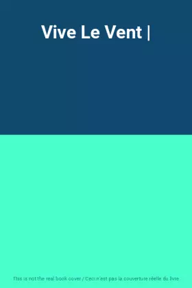Couverture du produit · Vive Le Vent |