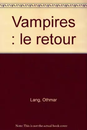 Couverture du produit · VAMPIRES . LE RETOUR