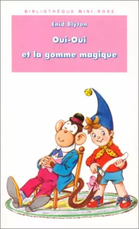 Couverture du produit · Oui-Oui et la gomme magique