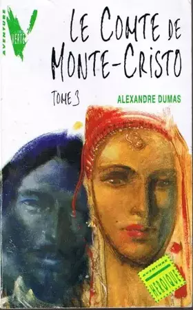 Couverture du produit · LE COMTE DE MONTE-CRISTO. Tome 3