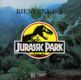 Couverture du produit · BIENVENUE AU PARC JURASSIC