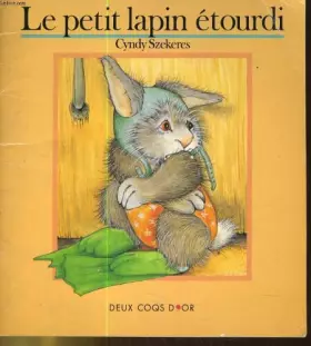 Couverture du produit · Le petit lapin etourdi