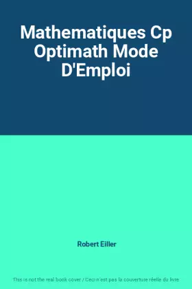 Couverture du produit · Mathematiques Cp Optimath Mode D'Emploi