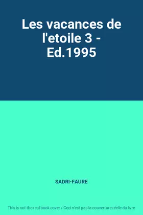 Couverture du produit · Les vacances de l'etoile 3 - Ed.1995