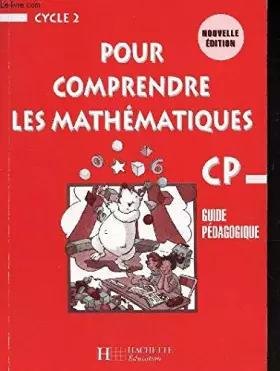 Couverture du produit · Pour comprendre les mathématiques - CP. Guide pédagogique