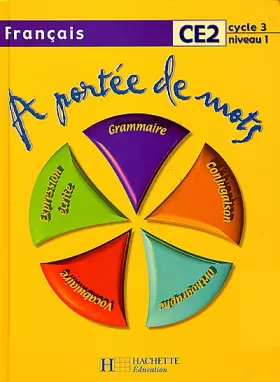 Couverture du produit · A portée de mots, Français, CE2. Elève