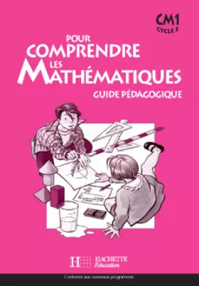 Couverture du produit · Pour comprendre les mathématiques CM1 : Guide pédagogique