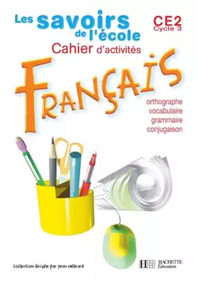 Couverture du produit · Savoirs de l'école : Français, CE2