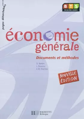 Couverture du produit · Economie générale BTS 1 : Docs et méthodes