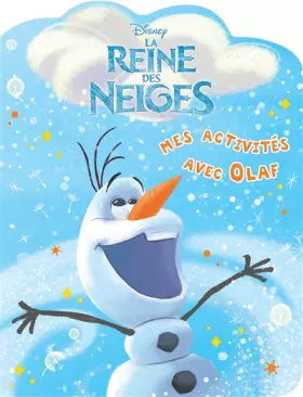 Couverture du produit · Olaf , La Reines des Neiges , ACTIVITES A DECOUPE