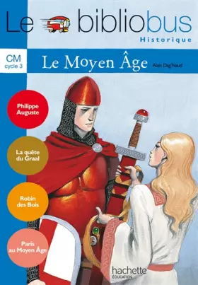 Couverture du produit · Le Bibliobus CM : Le Moyen Age (le recueil)