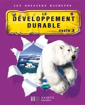 Couverture du produit · Le développement durable : Cycle 3