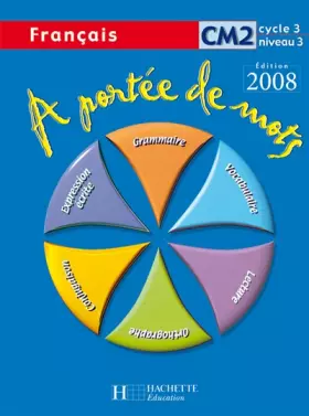 Couverture du produit · Français CM2 A portée de mots