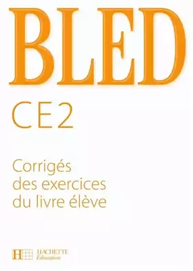 Couverture du produit · Bled CE2 - Corrigés - Ed.2008
