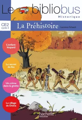 Couverture du produit · Le Bibliobus n° 26 CE2 : La Préhistoire