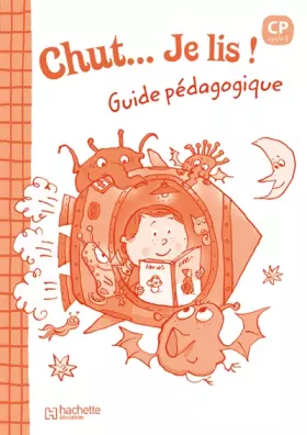 Couverture du produit · Chut... Je lis ! - Méthode de lecture CP - Guide pédagogique - Ed.2009