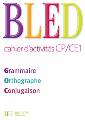Couverture du produit · BLED CP/CE1 - Cahier d'activités - Ed.2009