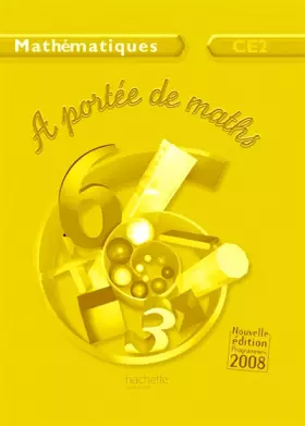 Couverture du produit · Mathématiques CE2 A portée de maths : Guide pédagogique
