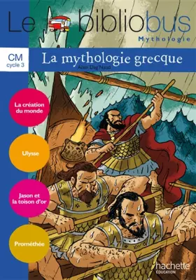 Couverture du produit · La mythologie grecque CM cycle 3