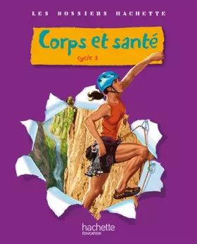 Couverture du produit · Corps et santé Cycle 3