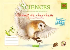 Couverture du produit · Les Ateliers Hachette Sciences expérimentales et Technologie CM2 - Carnet de chercheur - Ed.2011