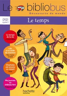 Couverture du produit · Le bibliobus nº 32 CP/CE1 - Le temps - Cahier d'activités