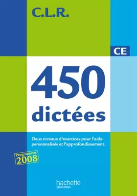 Couverture du produit · CLR : 450 dictées CE, livret complémentaire pour le maître