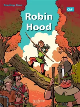Couverture du produit · Reading Time Robin Hood CM1 - Livre élève - Edition 2012
