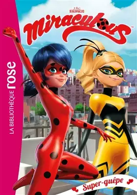 Couverture du produit · Miraculous 16 - Super-guêpe