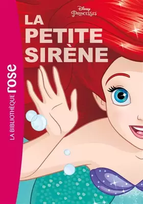 Couverture du produit · Princesses Disney 02 - La petite sirène